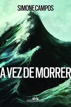 Livro A Vez de Morrer - Resumo, Resenha, PDF, etc.