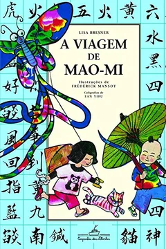 Livro A Viagem De Mao-Mi - Resumo, Resenha, PDF, etc.