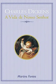 Livro A Vida de Nosso Senhor - Volume 1 - Resumo, Resenha, PDF, etc.