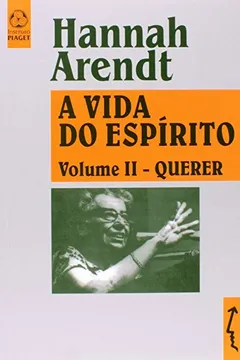 Livro A Vida do Espírito. Querer - Volume 2 - Resumo, Resenha, PDF, etc.