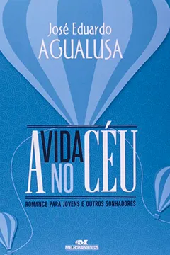 Livro A Vida no Céu - Resumo, Resenha, PDF, etc.