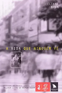 Livro A Vida Que Ninguém Vê - Resumo, Resenha, PDF, etc.