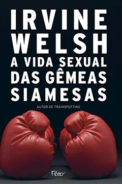 Livro A Vida Sexual das Gêmeas Siamesas - Resumo, Resenha, PDF, etc.