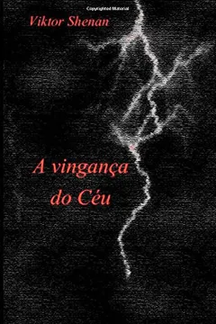 Livro A Vinganca Do Ceu - Resumo, Resenha, PDF, etc.