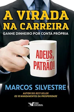 Livro A Virada na Carreira - Resumo, Resenha, PDF, etc.