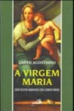 Livro A Virgem Maria - Resumo, Resenha, PDF, etc.