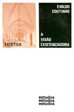 Livro A Visão Existenciadora - Resumo, Resenha, PDF, etc.