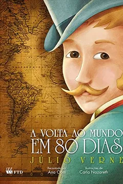 Livro A volta ao mundo em 80 dias - Resumo, Resenha, PDF, etc.