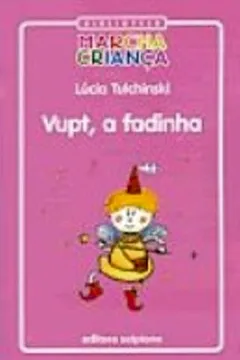 Livro A Vupt Fadinha - Resumo, Resenha, PDF, etc.