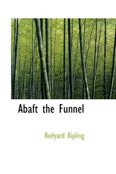 Livro Abaft the Funnel - Resumo, Resenha, PDF, etc.
