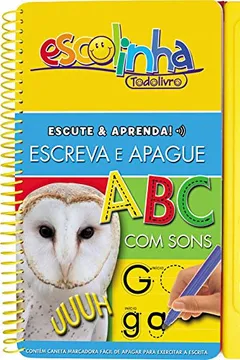 Livro ABC com Som. Escute e Aprenda - Coleção Escreva e Apague - Resumo, Resenha, PDF, etc.