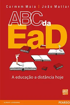 Livro ABC da EaD. A Educação a Distância Hoje - Resumo, Resenha, PDF, etc.