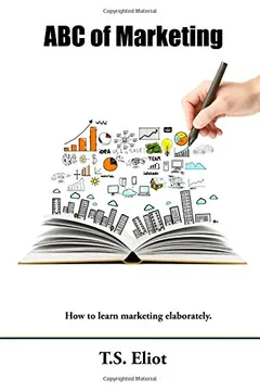 Livro ABC of Marketing: How to Learn Marketing Elaborately. - Resumo, Resenha, PDF, etc.