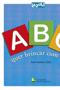 Livro ABC Quer Brincar com Você - Resumo, Resenha, PDF, etc.