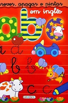 Livro ABC - Volume 1. Coleção Escrever, Apagar e Pintar em Inglês - Resumo, Resenha, PDF, etc.