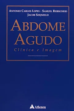Livro Abdome Agudo. Clinica E Imagem - Resumo, Resenha, PDF, etc.