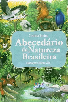 Livro Abecedário da Natureza Brasileira - Resumo, Resenha, PDF, etc.