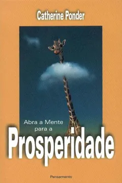 Livro Abra a Mente Para a Prosperidade - Resumo, Resenha, PDF, etc.