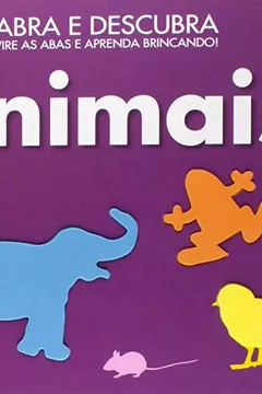 Livro Abra e Descubra. Animais - Resumo, Resenha, PDF, etc.