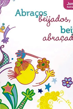 Livro Abraços Beijados, Beijos Abraçados - Resumo, Resenha, PDF, etc.
