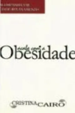 Livro Acabe Com A Obesidade - Volume 2 (+ CD Audio) - Resumo, Resenha, PDF, etc.
