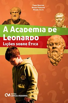 Capa do livro Academia De Leonardo - Licoes Sobre Etica