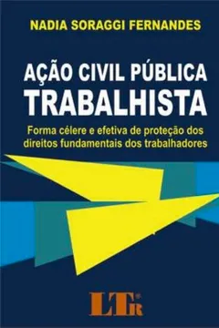 Livro Ação Civil Pública Trabalhista - Resumo, Resenha, PDF, etc.