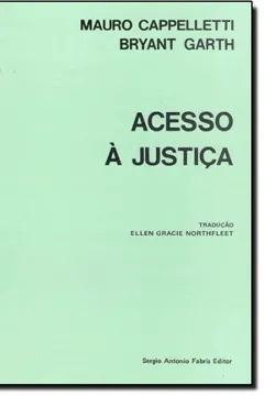 Livro Acesso à Justiça - Resumo, Resenha, PDF, etc.