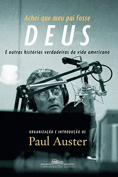 Livro Achei que Meu Pai Fosse Deus - Resumo, Resenha, PDF, etc.