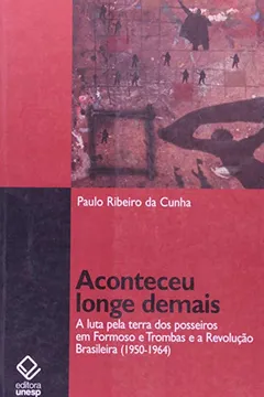 Livro Aconteceu Longe Demais - Resumo, Resenha, PDF, etc.