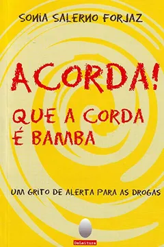 Livro Acorda Que A Corda E Bamba - Resumo, Resenha, PDF, etc.