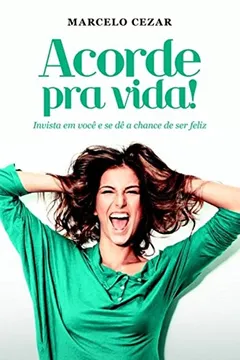 Livro Acorde Pra Vida - Resumo, Resenha, PDF, etc.