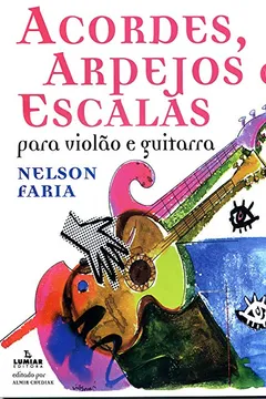 Livro Acordes, Arpejos e Escalas - Resumo, Resenha, PDF, etc.