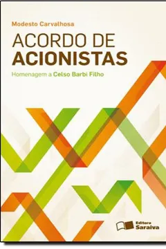 Livro Acordo De Acionista - Homenagem A Celso Barbi Filho - Resumo, Resenha, PDF, etc.