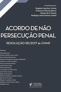 Livro Acordo de não persecução penal: resolução 181/2017 do CNMP - Resumo, Resenha, PDF, etc.