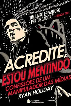 Livro Acredite, Estou Mentindo - Resumo, Resenha, PDF, etc.
