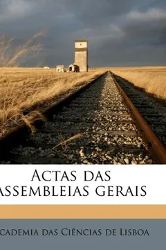 Livro Actas Das Assembleias Gerais - Resumo, Resenha, PDF, etc.