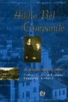 Livro Addio Bel Campanile. A Saga Dos Lupo - Resumo, Resenha, PDF, etc.