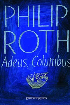Livro Adeus Columbus - Resumo, Resenha, PDF, etc.