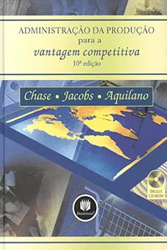 Livro Administração da Produção Para a Vantagem Competitiva - Resumo, Resenha, PDF, etc.