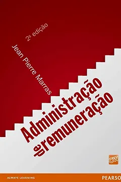 Livro Administração da Remuneração - Resumo, Resenha, PDF, etc.