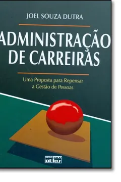 Livro Administração De Carreiras - Resumo, Resenha, PDF, etc.