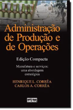 Livro Administração De Produção E De Operações - Resumo, Resenha, PDF, etc.
