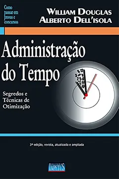 Livro Administração do Tempo - Resumo, Resenha, PDF, etc.