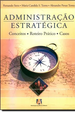 Livro Administração Estratégica - Resumo, Resenha, PDF, etc.