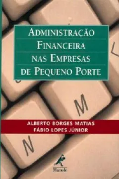Livro Administração Financeira nas Empresas de Pequeno Porte - Resumo, Resenha, PDF, etc.