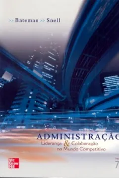 Livro Administração. Liderança e Colaboração no Mundo Competitivo - Resumo, Resenha, PDF, etc.