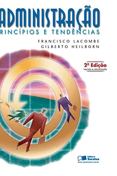 Livro Administração. Princípios e Tendências - Resumo, Resenha, PDF, etc.