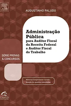 Livro Administração Pública Para AFRF e AFT - Série Provas e Concursos - Resumo, Resenha, PDF, etc.