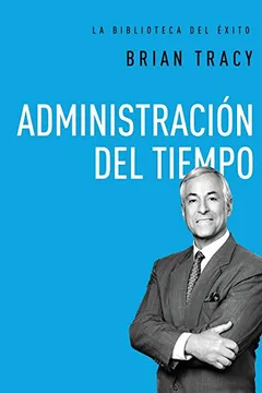 Livro Administracion del Tiempo - Resumo, Resenha, PDF, etc.